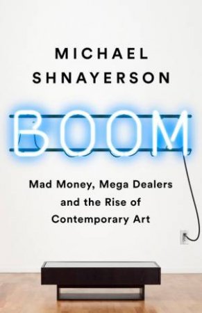 Boom by Michael Shnayerson