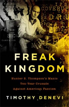 Freak Kingdom by Timothy Denevi