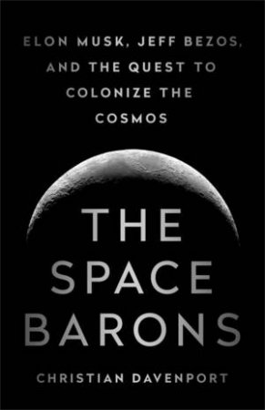 The Space Barons by Christian Davenport