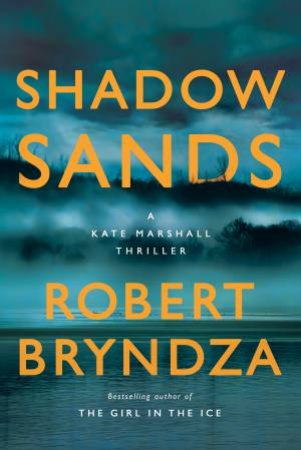 Shadow Sands by Robert Bryndza