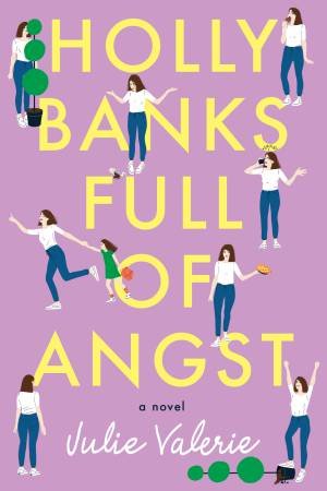 Holly Banks Full Of Angst by Julie Valerie