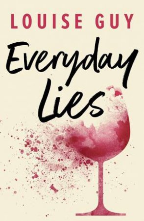 Everyday Lies by Louise Guy