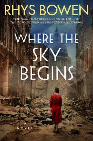 Where The Sky Begins by Rhys Bowen