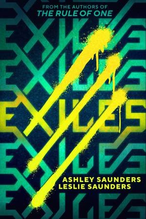 Exiles by Ashley Saunders & Leslie Saunders