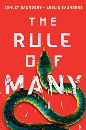 The Rule Of Many by Ashley Saunders & Leslie Saunders