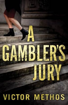 A Gambler's Jury by Victor Methos