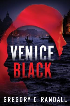 Venice Black by Gregory C. Randall