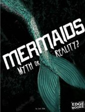 Investigating Unsolved Mysteries Mermaids
