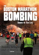 Tangled History The Boston Marathon Bombing