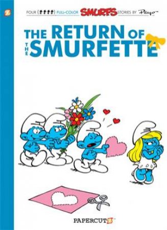 The Return Of The Smurfette by Peyo, Yvan Delporte