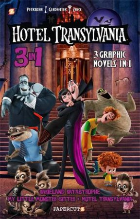 Hotel Transylvania (3-in-1 Edition) 01 by Stefan Petrucha, Allen Gladfelter & Zazo