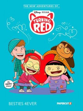 The New Adventures of Turning Red Vol. 1 by The Disney Comics Group & Bill Presing & Sloane Leong & Sergio Algozzino & Chris Dickey