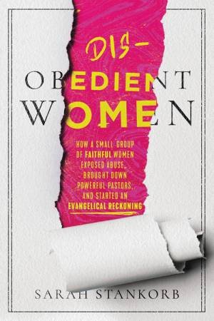 Disobedient Women by Sarah Stankorb