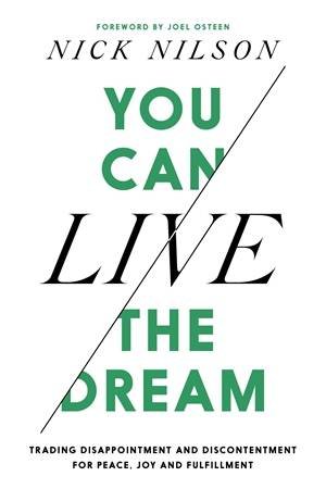 You Can Live the Dream by Nick Nilson