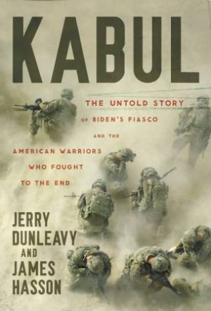 Kabul by Jerry Dunleavy & James Hasson