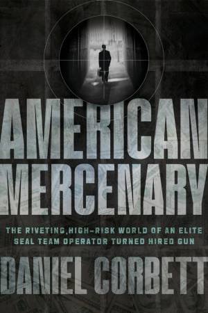 American Mercenary by Daniel Corbett