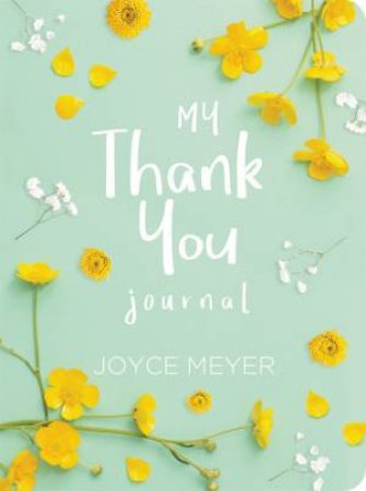 My Thank You Journal by Joyce Meyer