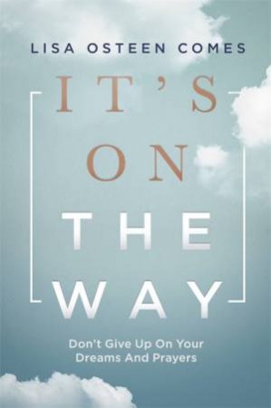 It's On The Way! by Lisa Osteen Comes