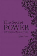 The Secret Power Of Speaking Gods Word New Deluxe Binding