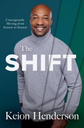 The Shift by Keion Henderson