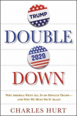 Double Down by Charles Hurt