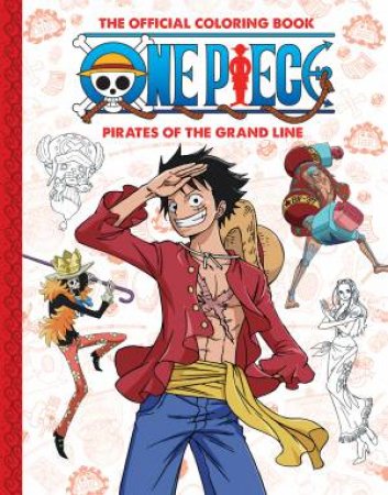 The Official One Piece Coloring Book #2: Pirates of the Grand Line by Unknown