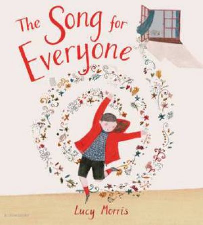 The Song For Everyone by Lucy Morris