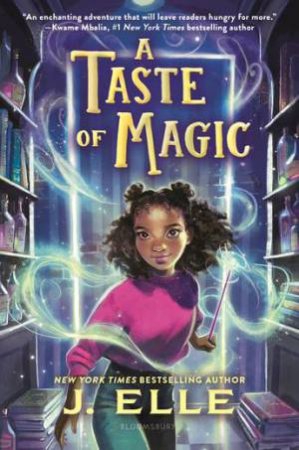 A Taste Of Magic by J. Elle