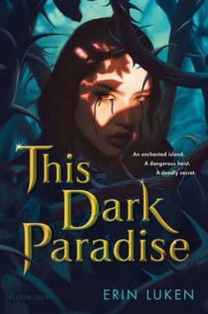 This Dark Paradise by Erin Luken