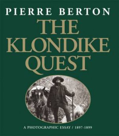 Klondike Quest by BERTON PIERRE