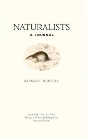 Naturalists: A Journal by Barbara Hodgson