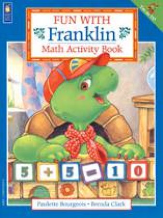 Fun With Franklin: Math Activity Book by Elizabeth Bennett