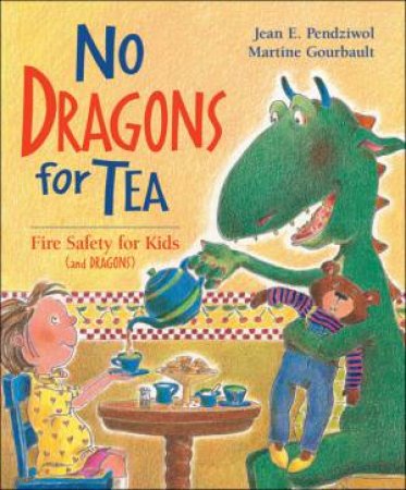 No Dragons for Tea by JEAN E PENDZIWOL