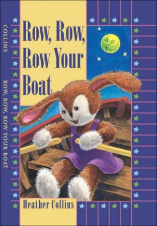 Row, Row, Row Your Boat by HEATHER COLLINS