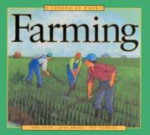 Canada at Work: Farming by ANN LOVE