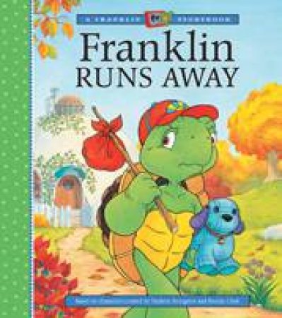 Franklin Runs Away by SHARON JENNINGS