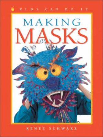 Making Masks by RENEE SCHWARZ