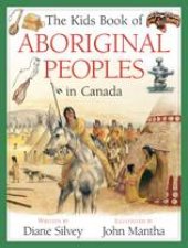 Kids Book of Aboriginal Peoples in Canada