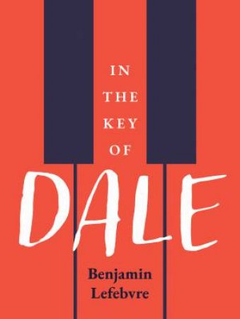 In The Key Of Dale by Benjamin Lefebvre