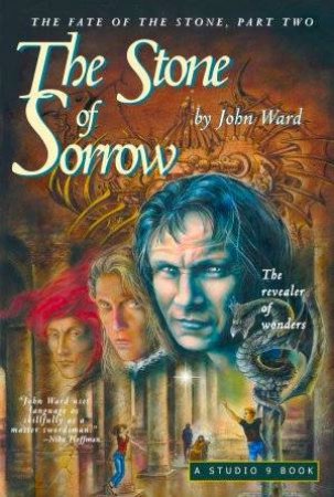 The Stone Of Sorrow by John Ward