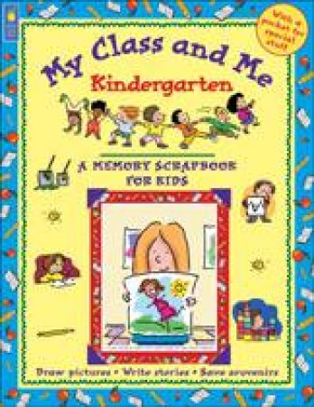 My Class and Me by MARY BETH LEATHERDALE