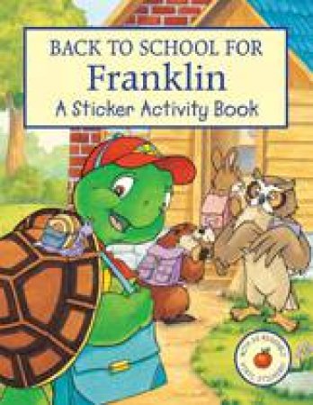 Back to School for Franklin by SEAN JEFFREY