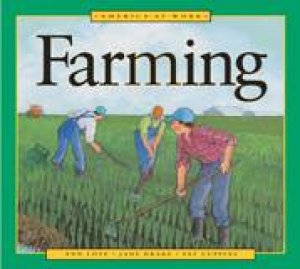 America at Work: Farming by ANN LOVE