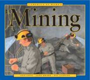 America at Work: Mining by ANN LOVE