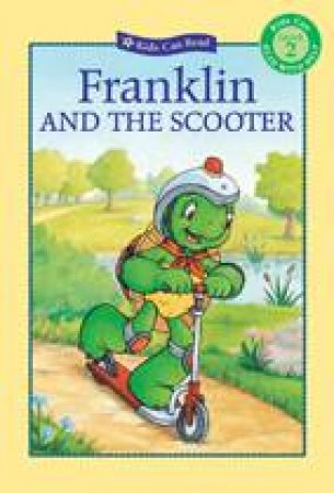 Franklin and the Scooter by SHARON JENNINGS