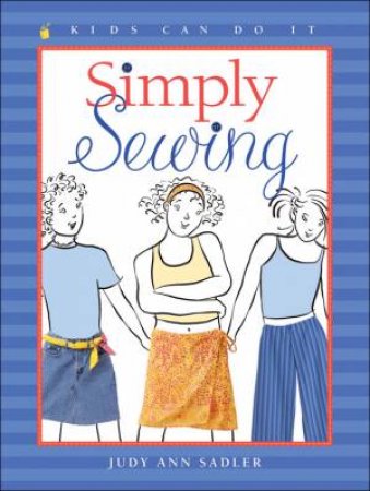 Simply Sewing by SADLER JUDY ANN