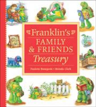 Franklin's Family and Friends Treasury by SHARON JENNINGS