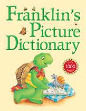 Franklin's Picture Dictionary by ROSEMARIE SHANNON