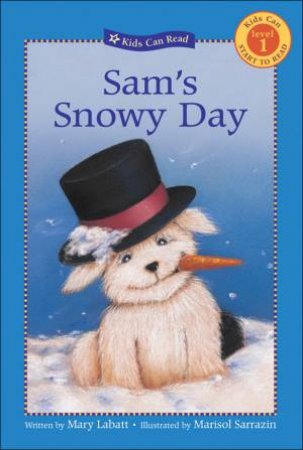 Sam's Snowy Day by MARY LABATT