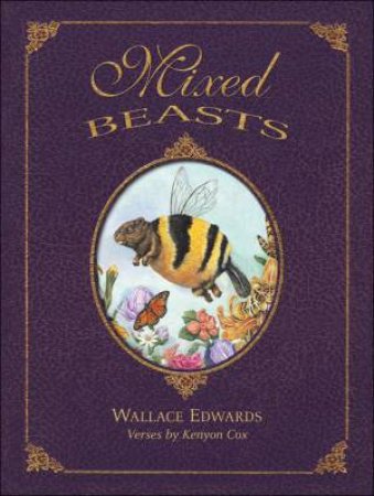 Mixed Beasts by WALLACE EDWARDS